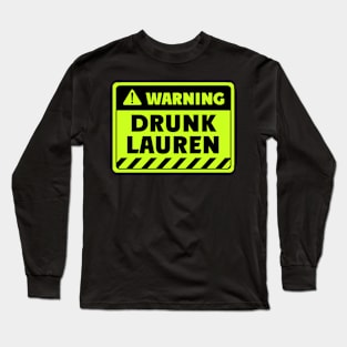 drunk Lauren Long Sleeve T-Shirt